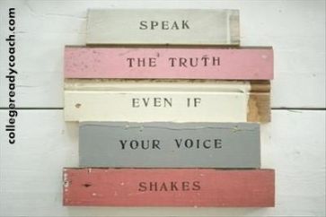 speak truth even voice shakes